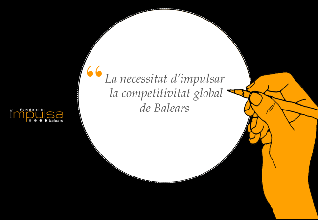  IMPULSA BALEARS comparteix la necessitat impulsar la competitivitat global sostenible de les Balears 
